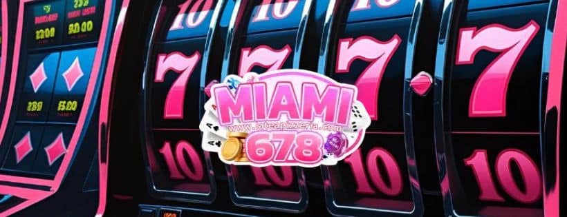 m miami 678 คาสิโน